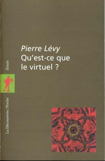 Pierre Lévy, Qu'est-ce que le virtuel ?