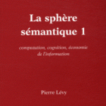 La sphère sémantique I, par Pierre Lévy